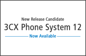 The Release Candidate of 3CX Phone System 12 is here!
