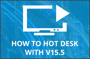Find out how to hot desk with v15.5