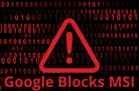 Latest MSI Installer files are being blocked by Google