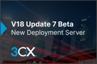 New PBX Deployment Options Available with V18 Update 7 Beta