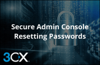 Reset Passwords and Secure Admin Console